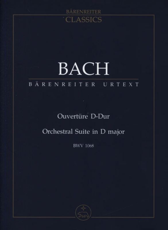 Johann Sebastian Bach - Orchestral Suite in D major BWV 1068
