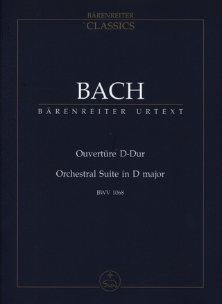 Johann Sebastian Bach - Orchestral Suite in D major BWV 1068