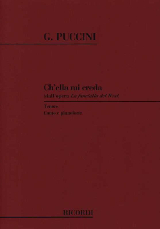 Giacomo Puccini - Ch'ella Mi Creda (Dall'opera "La Fanciulla Del W")