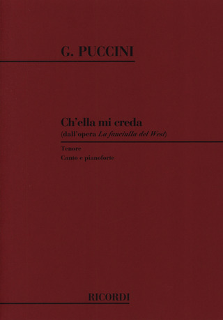 Giacomo Puccini: Ch'ella Mi Creda (Dall'opera "La Fanciulla Del W")