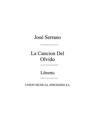 José Calixto Serrano - La canción del olvido