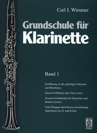 Carl J. Wimmer: Grundschule für Klarinette 1