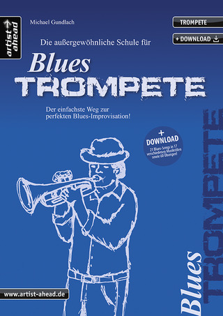 M. Gundlach - Die außergewöhnliche Schule für Blues-Trompete