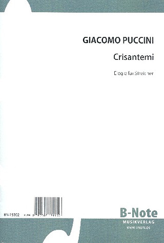 Puccini, Giacomo (1858-1924) - Crisantemi für Streicher