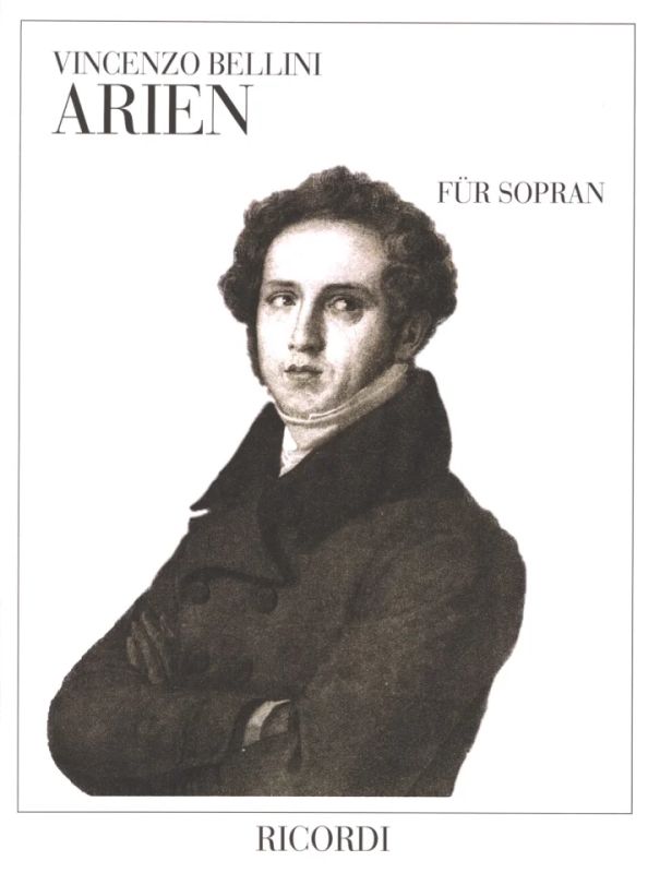 Vincenzo Bellini - Arien für Sopran