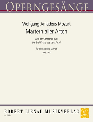 Wolfgang Amadeus Mozart - Martern aller Arten