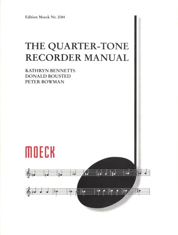 Kathryn Bennettsatd. - The Quarter-Tone Recorder Manual