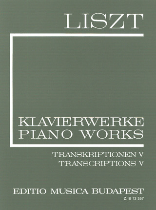 Franz Liszt - Transkriptionen V (II/20)