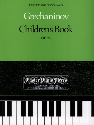 Alexander Gretschaninow - Children's Book Op. 98