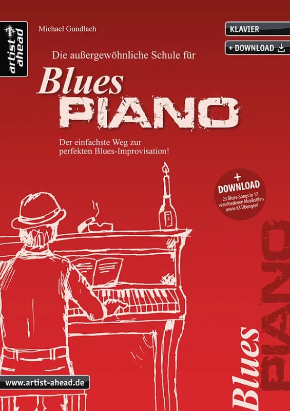 Michael Gundlach - Die außergewöhnliche Schule für Blues-Piano