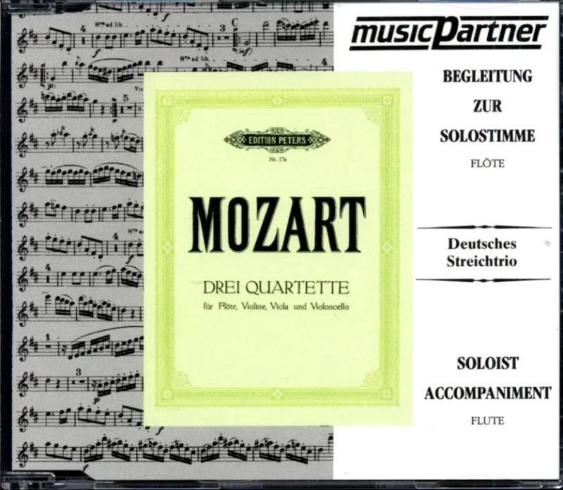 Wolfgang Amadeus Mozart - 3 Flöten-Quartette