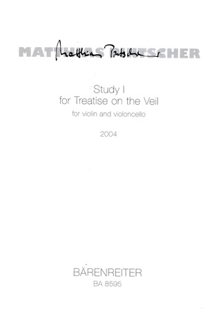 Matthias Pintscher - Study I for Treatise on the Veil für Violine, Cello (2004)