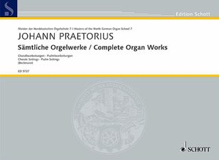Johann Praetorius - Complete Organ Works