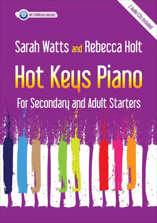 Sarah Watts et al. - Hot Keys Piano for Secondary and Adult Starters