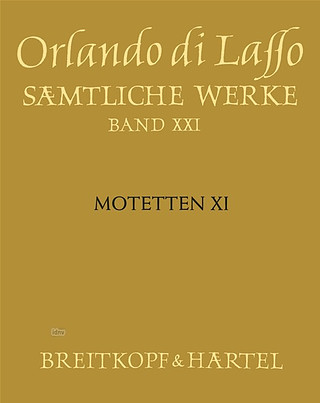 Orlando di Lasso - Sämtliche Werke Band 21