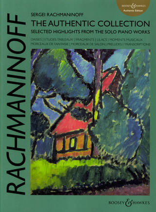 Sergei Rachmaninoff - Rachmaninoff: The Authentic Collection