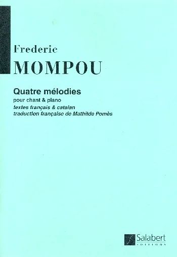 Frederic Mompou - Cuatro melodías