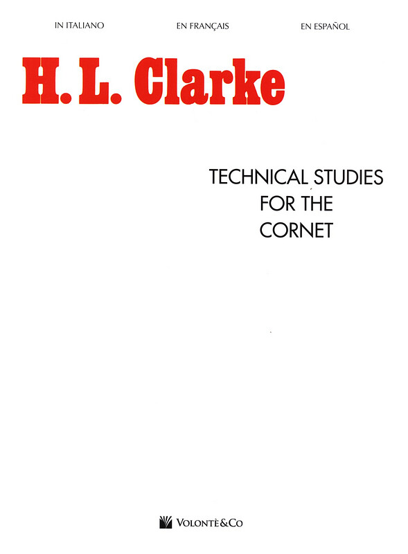 Herbert Lincoln Clarke - Technical studies for the Cornet