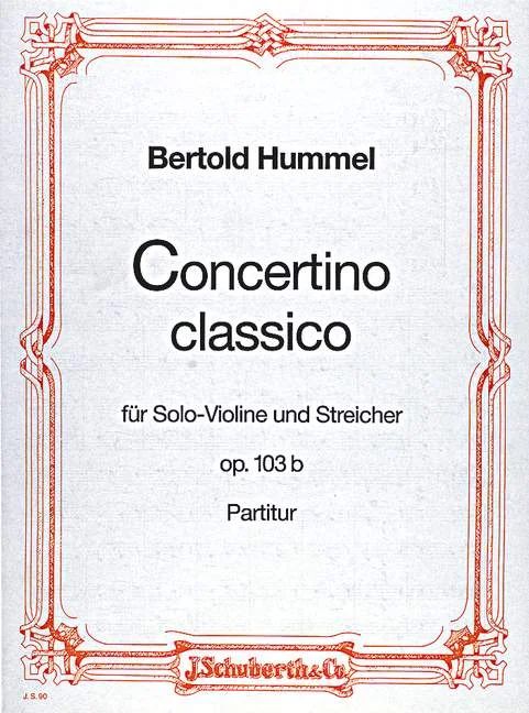 Bertold Hummel - Concertino classico D-Dur
