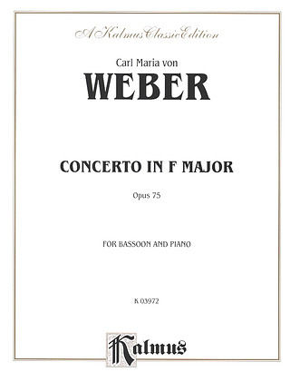 Carl Maria von Weber - Bassoon Concerto, Op. 75 (Orch.)