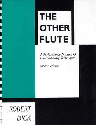 Robert Dick - The Other Flute Manual