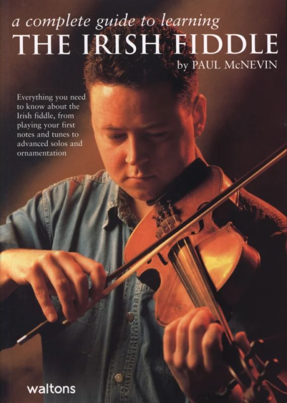 Paul McNevin - Complete Guide To Learning Irish Fiddle