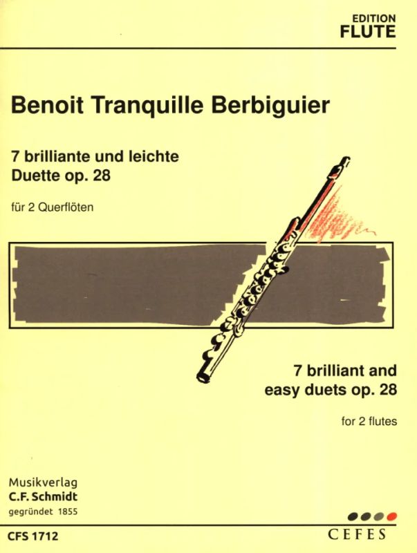 Benoit Tranquille Berbiguier - 7 Brillante + Leichte Duette Op 28
