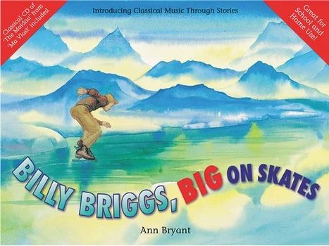 Bryant Ann - Billy Briggs, Big on Skates (book/CD)