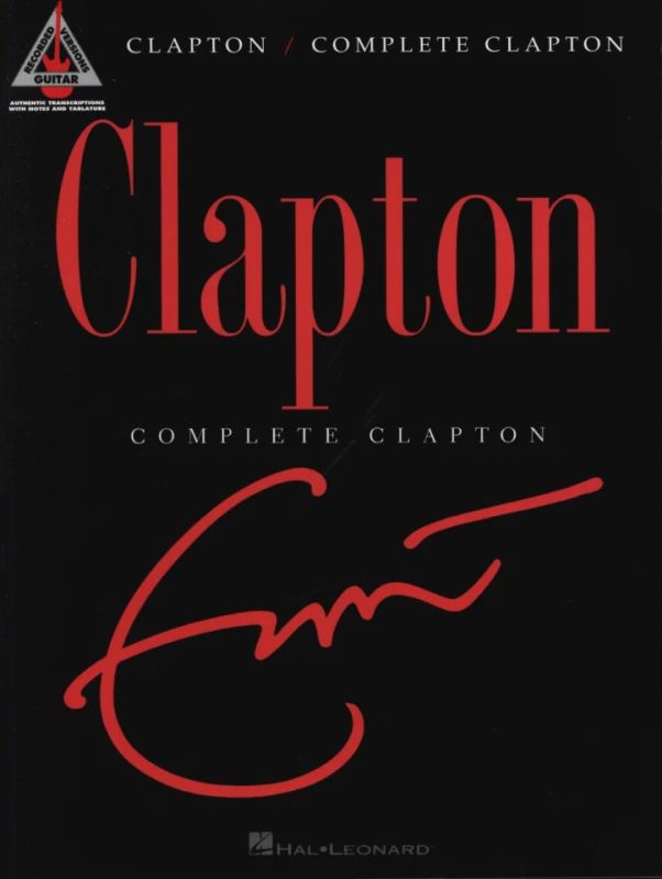 Eric Clapton - Eric Clapton: Complete Clapton - Guitar Recorded Versions