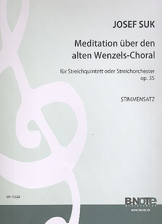 Josef Suk - Meditation on the old Chorale of St. Wenceslaus op. 35