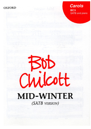 Bob Chilcott - Mid- Winter