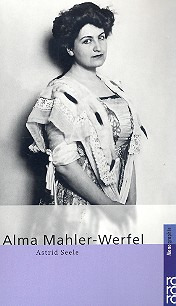 Astrid Seele - Alma Mahler-Werfel