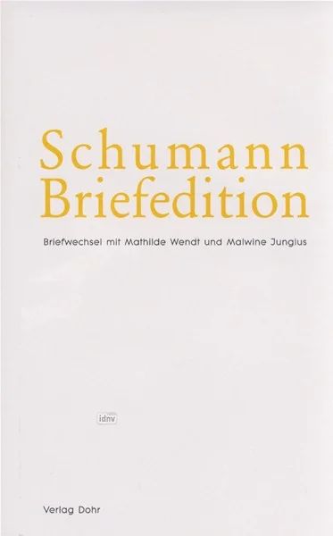 Clara Schumann - Schumann Briefedition 14 – Serie II: Freundes- und Künstlerbriefwechsel