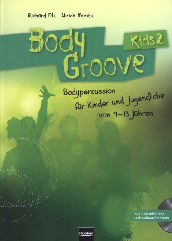 Richard Filzet al. - Body Groove Kids 2