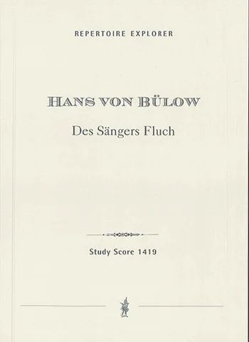 Hans von Bülow - Des Sängers Fluch op.16