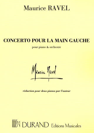 Maurice Ravel: Concerto pour la main gauche pour piano et orchestre