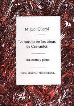 La Musica En Las Obras De Cervantes