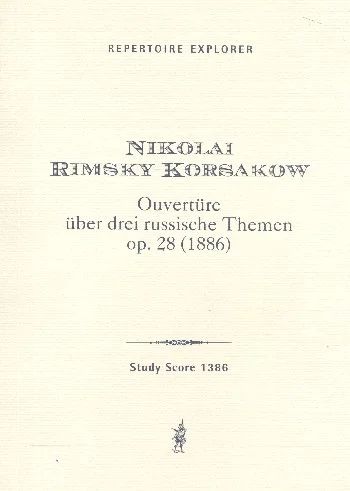 Nikolai Rimski-Korsakow - Ouvertüre über drei russische Themen op. 28