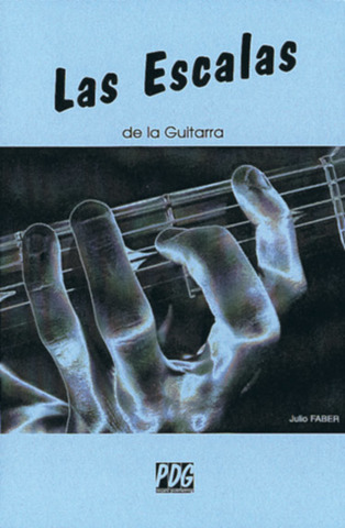 Julio Faber - Las escalas de la guitarra