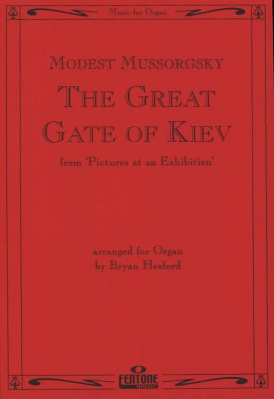 Modest Mussorgsky - The Great Gate of Kiev