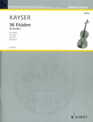 Heinrich Ernst Kayser - 36 Etüden op. 20