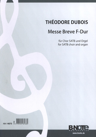 Théodore Dubois - Messe Breve F-Dur für Chor SATB und Orgel