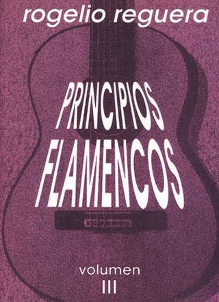 Rogelio Reguera - Principios flamencos 3