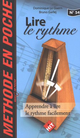Dominique Le Guern y otros.: Méthode en poche : Lire le rythme