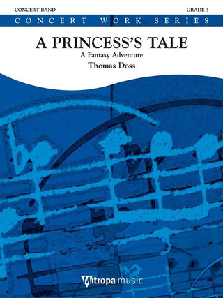 Thomas Doss - A Princess’s Tale