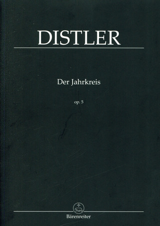 Hugo Distler - Der Jahrkreis op. 5 (1932/33)