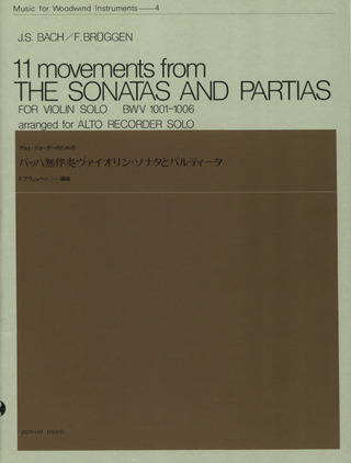 Johann Sebastian Bach - 11 Movements from Sonatas and Partitas BWV 1001-1006
