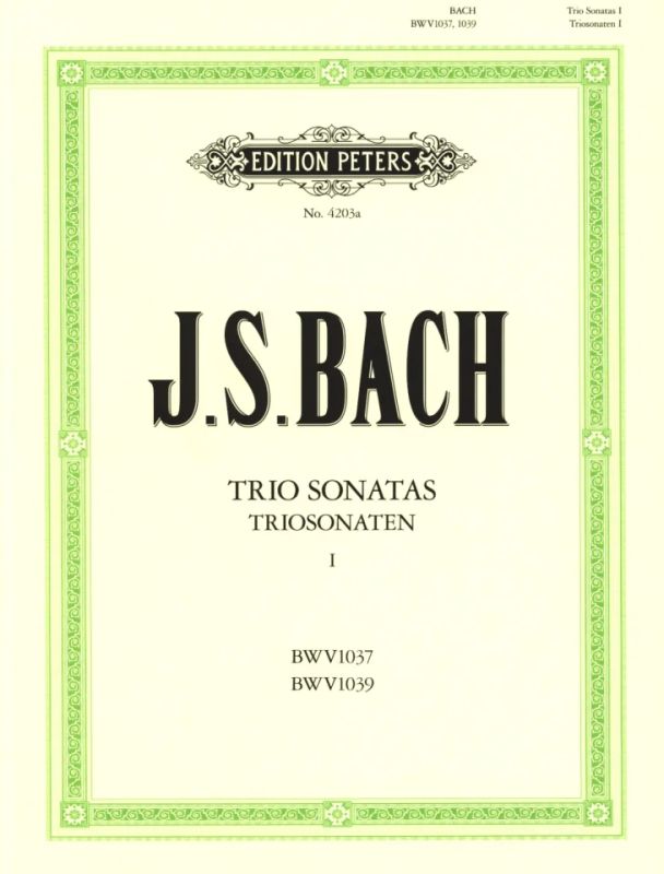 Johann Sebastian Bach - Triosonaten 1 BWV 1037 und 1039
