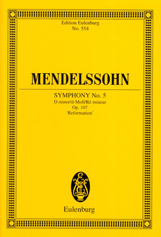 Felix Mendelssohn Bartholdy - Sinfonie Nr. 5  d-Moll op. 107