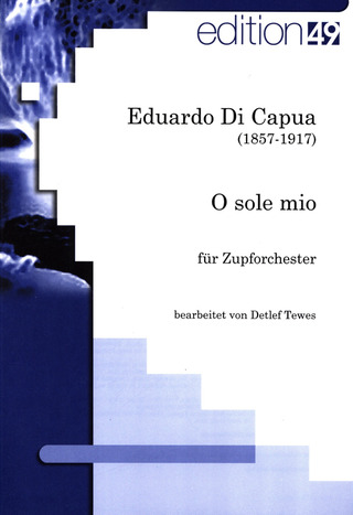 Eduardo Di Capua - O sole mio